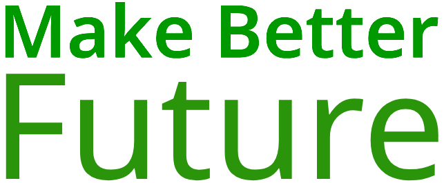 Make Better Future